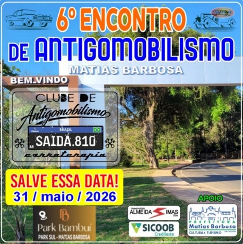 6º Encontro de Antigomobilismo de Matias Barbosa, MG – 31/5/2026